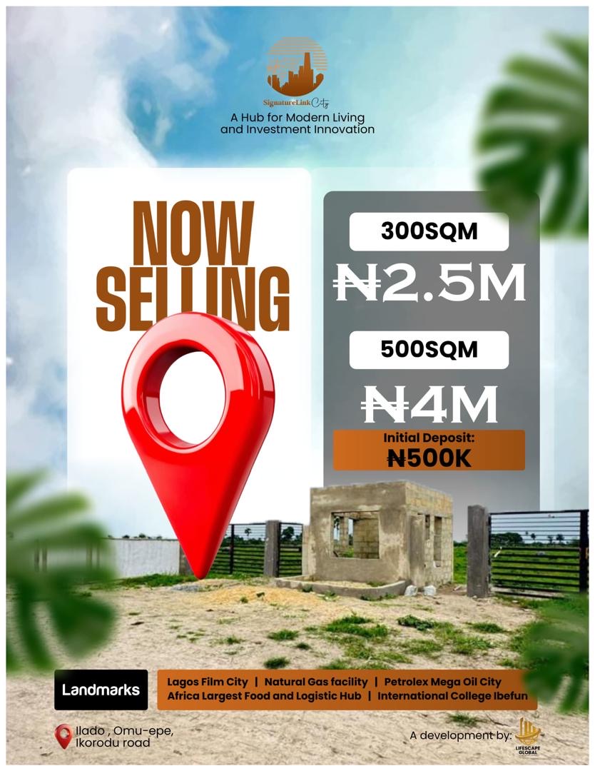SignatureLink City property at Ilado, off Omu Epe-Ikorodu Road